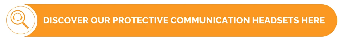 Orange button reading Discover our protective communication headsets here