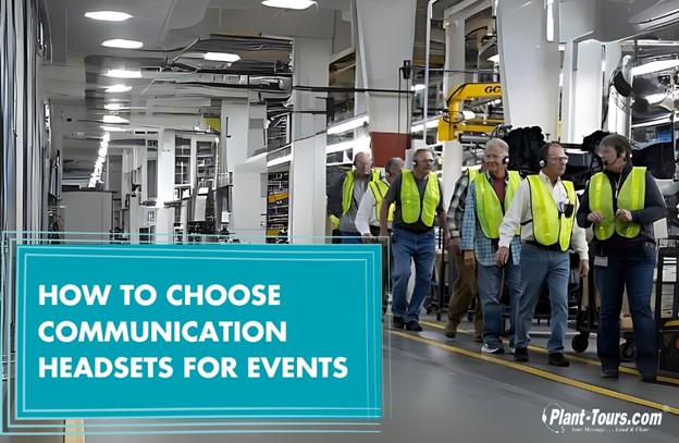 How to Choose Communication Headsets for Events